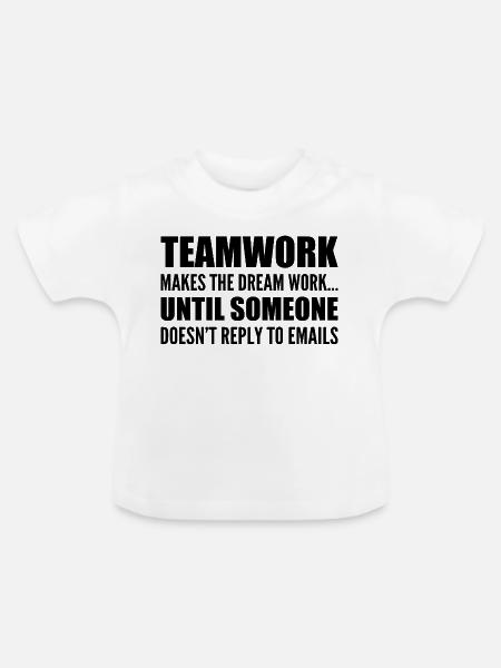 Gemeinschaftsarbeit... ohne E-Mail-Antwort - Baby Bio-T-Shirt mit Rundhals - Weiß