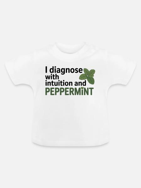 Naturheilkunde Diagnose Intuition Pfefferminze - Baby Bio-T-Shirt mit Rundhals - Weiß
