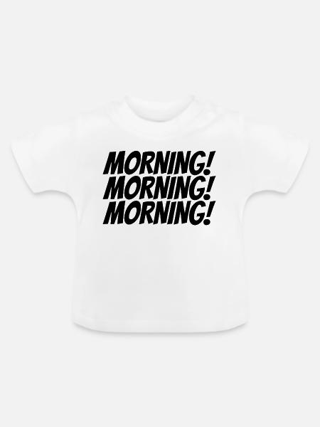 MORGEN! - Baby Bio-T-Shirt mit Rundhals - Weiß