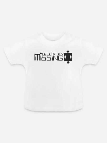 Du bist mein fehlendes Puzzleteil - Baby Bio-T-Shirt mit Rundhals - Weiß