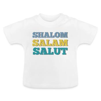 Shalom salam salut - Citation amour et amitié - T-shirt bio col rond Bébé - blanc - Devant