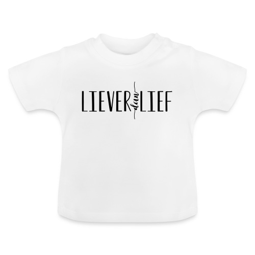 Liever dan Lief logo - Baby biologisch T-shirt met ronde hals