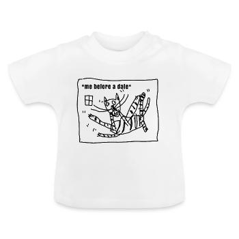 Date Dating Excited me memes internet help - Baby Organic T-Shirt with Round Neck - white - Front