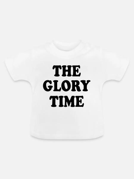The glory time - Baby Bio-T-Shirt mit Rundhals - Weiß