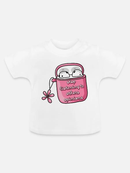 Hör nicht auf andere - Baby Bio-T-Shirt mit Rundhals - Weiß