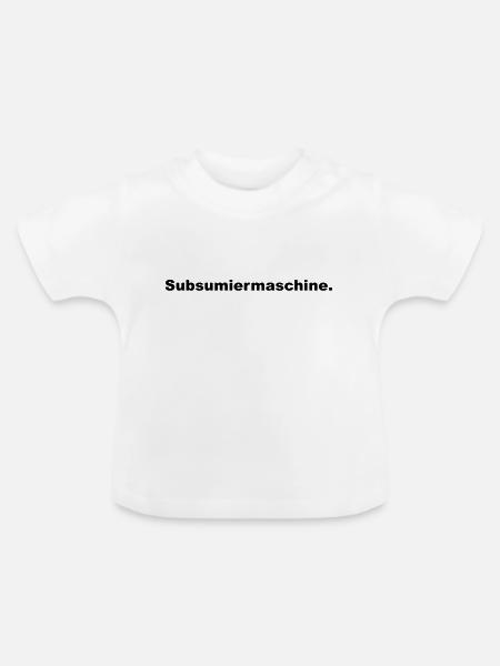 Subsumiermaschine - Baby Bio-T-Shirt mit Rundhals - Weiß