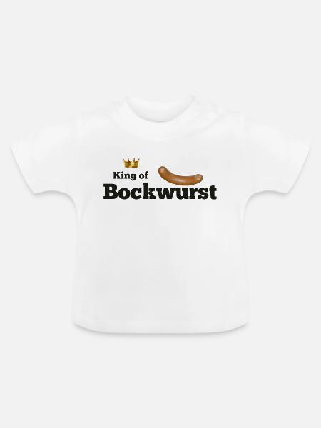 King of Bockwurst - Baby Bio-T-Shirt mit Rundhals - Weiß