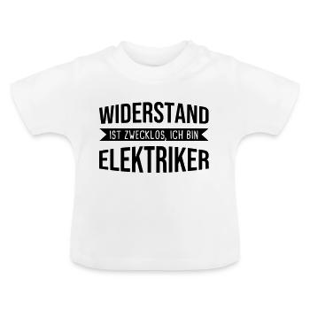 La résistance est inutile Je suis électricien - T-shirt bio col rond Bébé - blanc - Devant