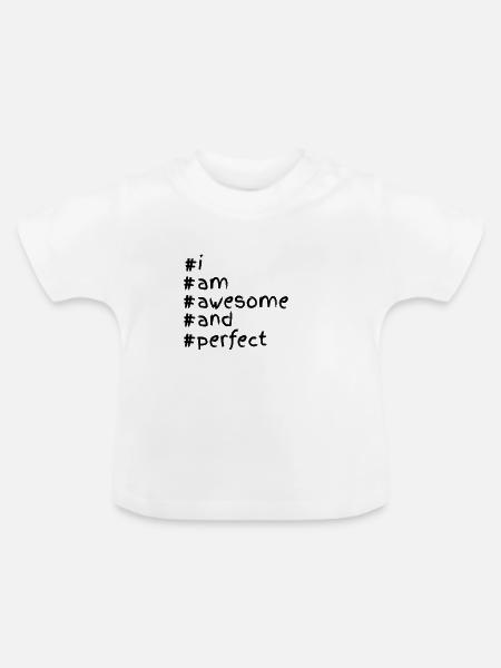 I am Awesome - Baby Bio-T-Shirt mit Rundhals - Weiß