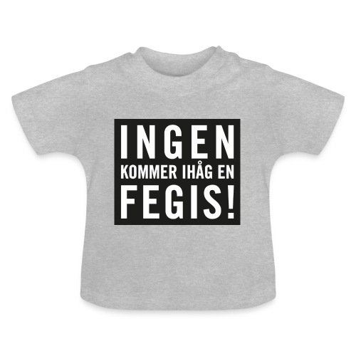 INGEN KOMMER IHÅG EN FEGIS - Ekologisk T-shirt med rund hals baby