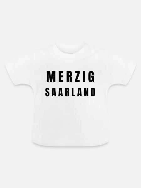 Merzig Saarland - Baby Bio-T-Shirt mit Rundhals - Weiß