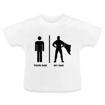 Your Dad My Dad Superhero - T-shirt bio col rond Bébé - blanc - Devant