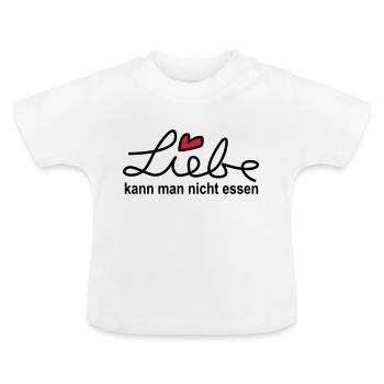 You can not eat love - t-shirt gift - Baby Organic T-Shirt with Round Neck - white - Front