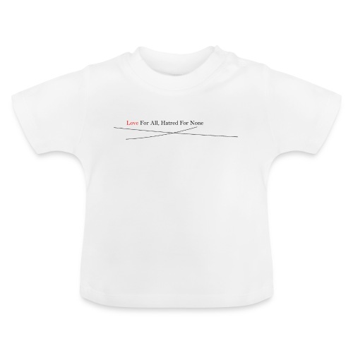 Love for all, hatred for none - Ekologisk T-shirt med rund hals baby