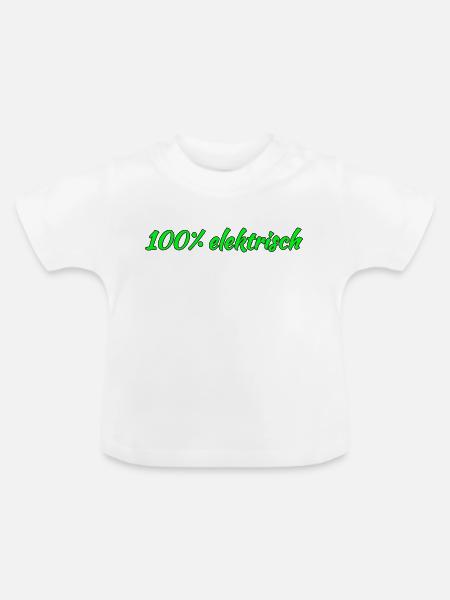 100 elektrisch - Baby Bio-T-Shirt mit Rundhals - Weiß
