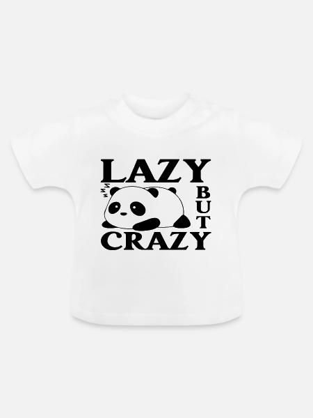 Lazy but Crazy - Baby Bio-T-Shirt mit Rundhals - Weiß