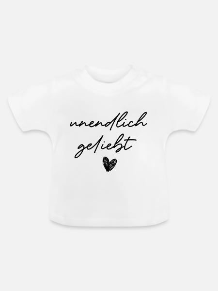 unendlich geliebt - Baby Bio-T-Shirt mit Rundhals - Weiß