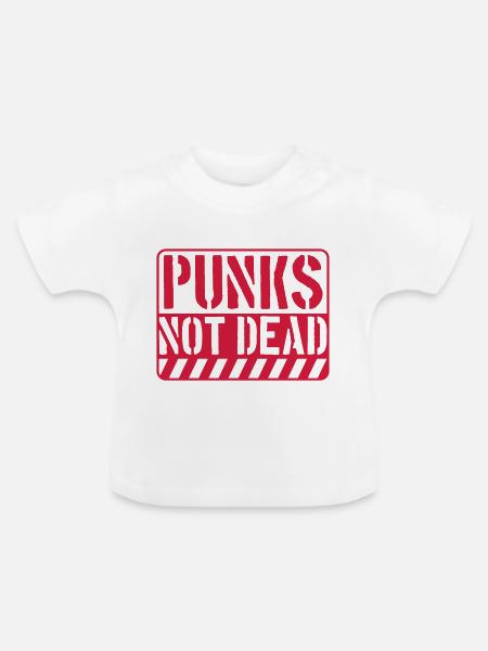 punks not dead Zitat - Baby Bio-T-Shirt mit Rundhals - Weiß