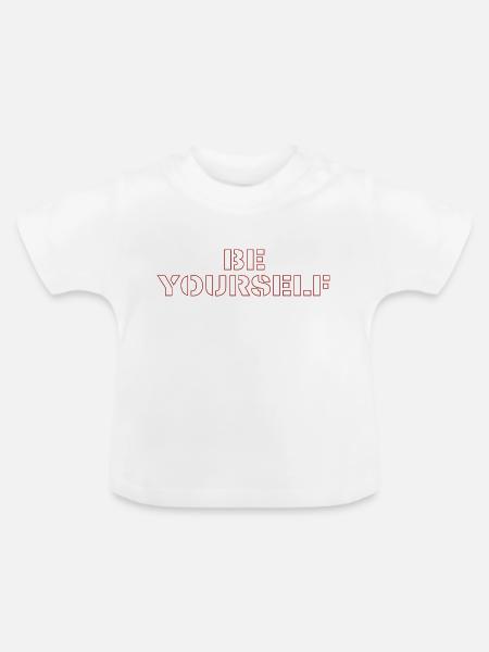 Be yourself - Baby Bio-T-Shirt mit Rundhals - Weiß