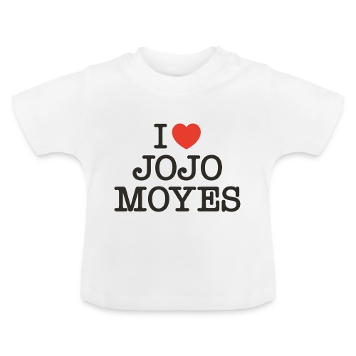 I LOVE JOJO MOYES - Økologisk T-shirt til baby, rund hals