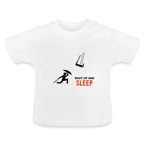 Shut Up and Sleep (Black Design) - Baby Organic T-Shirt with Round Neck