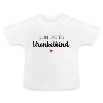 Dein erstes Urenkelkind - Baby Bio-T-Shirt mit Rundhals - Weiß - Vorne