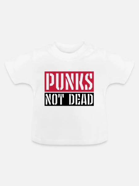 punks not dead Zitat - Baby Bio-T-Shirt mit Rundhals - Weiß