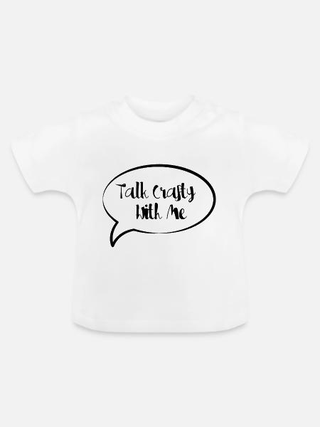 Sprich schlau mit mir - Baby Bio-T-Shirt mit Rundhals - Weiß