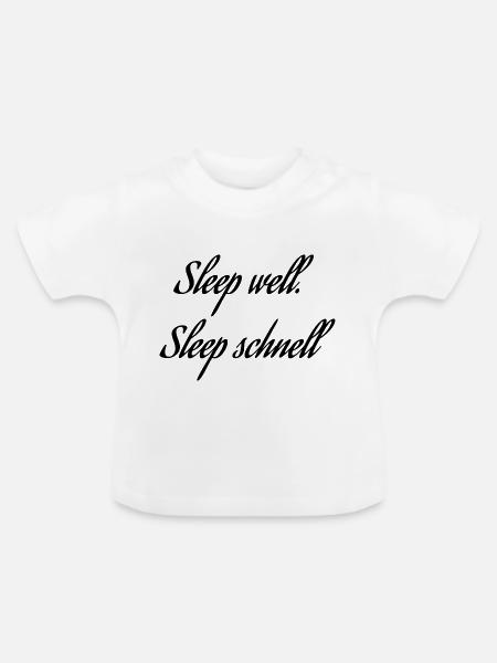 Sleep well - Baby Bio-T-Shirt mit Rundhals - Weiß