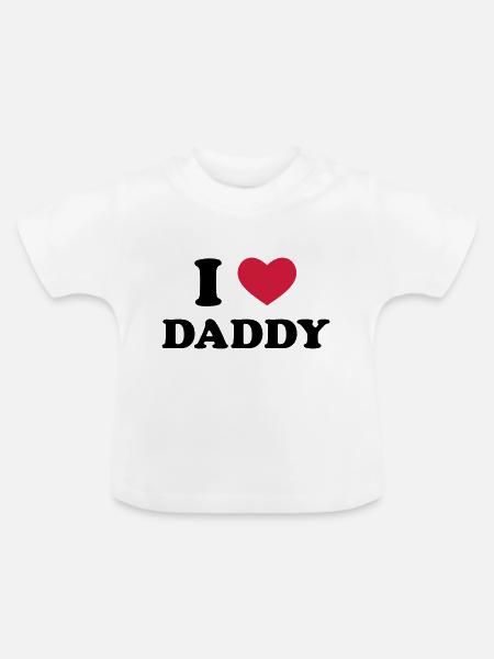 I Love Daddy - T-shirt bio col rond Bébé - blanc