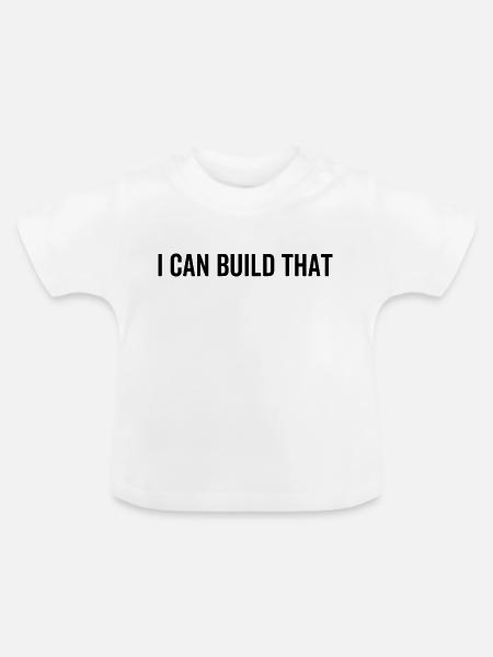 Ich kann das bauen - Baby Bio-T-Shirt mit Rundhals - Weiß