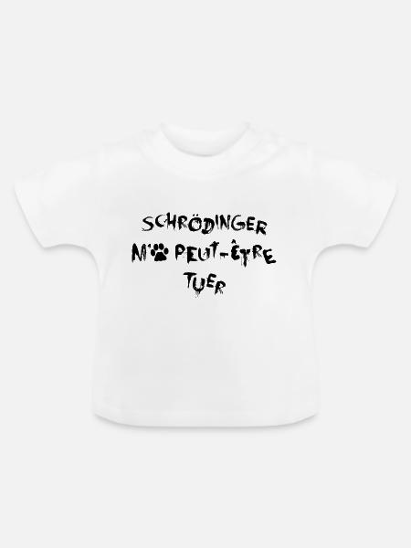 Schrödinger Killed Me - Schwarz - Baby Bio-T-Shirt mit Rundhals - Weiß