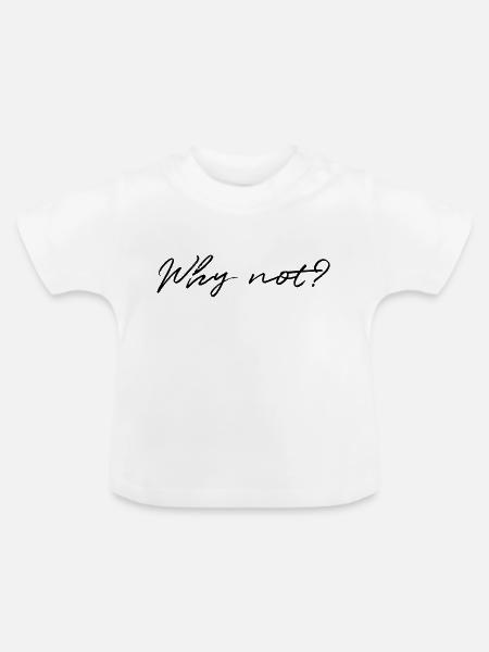 why not - Baby Bio-T-Shirt mit Rundhals - Weiß