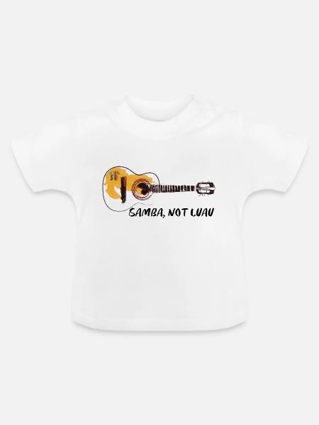 Samba Not Luau - Baby Bio-T-Shirt mit Rundhals - Weiß
