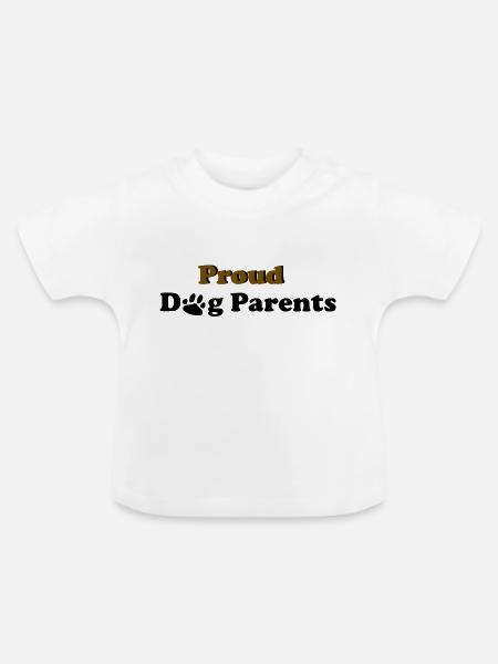 Proud Dog Parents - Baby Bio-T-Shirt mit Rundhals - Weiß