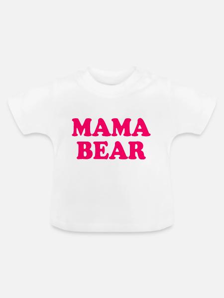 Mama bear - Baby Bio-T-Shirt mit Rundhals - Weiß