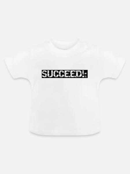 SUCCEED!: - Baby Bio-T-Shirt mit Rundhals - Weiß
