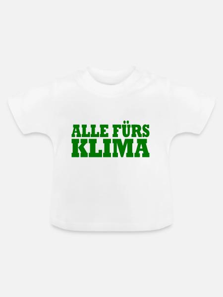 Alle fürs klima - Baby Bio-T-Shirt mit Rundhals - Weiß