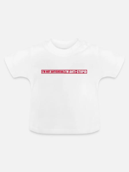 not antisocial anti stupid - Baby Bio-T-Shirt mit Rundhals - Weiß