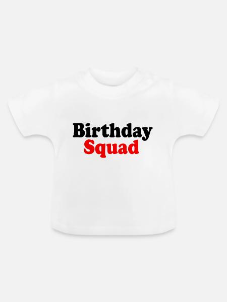 Birthday squad - Baby Bio-T-Shirt mit Rundhals - Weiß