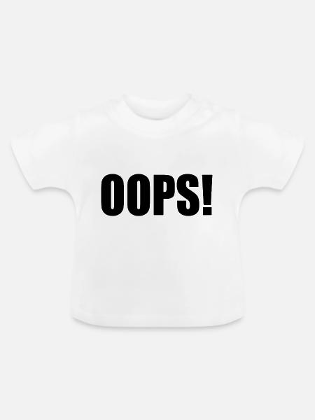 Oops - Baby Bio-T-Shirt mit Rundhals - Weiß