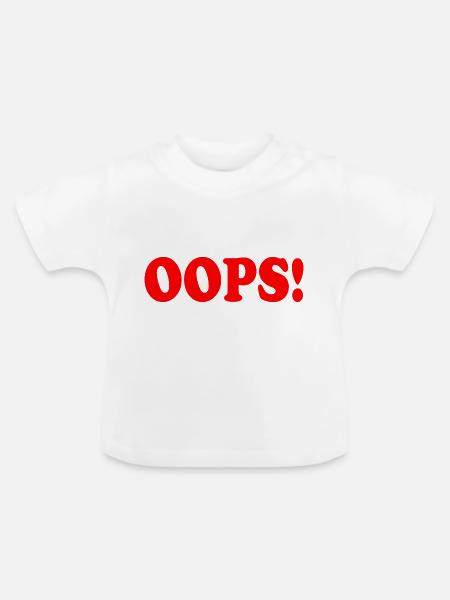 Oops - Baby Bio-T-Shirt mit Rundhals - Weiß