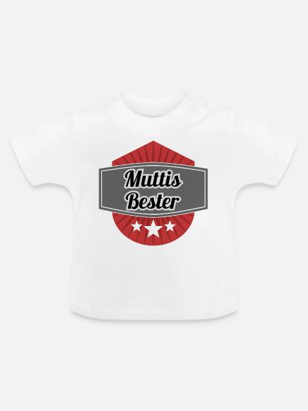 muttis bester - Baby Bio-T-Shirt mit Rundhals - Weiß