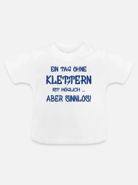 kletter - climbing - kletterer - bouldern - Baby Bio-T-Shirt mit Rundhals - Weiß