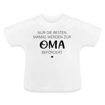 Nur die besten Mamas werden zur Oma befördert - Baby Bio-T-Shirt mit Rundhals - Weiß - Vorne