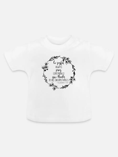 Be Joyful christliches christen Geschenk Religion - Baby Bio-T-Shirt mit Rundhals - Weiß