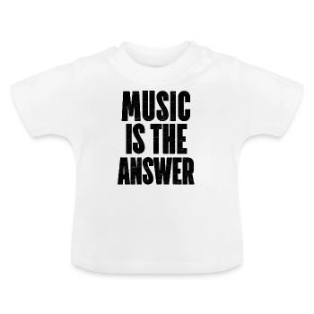 Music is the Answer - Baby Bio-T-Shirt mit Rundhals - Weiß - Vorne