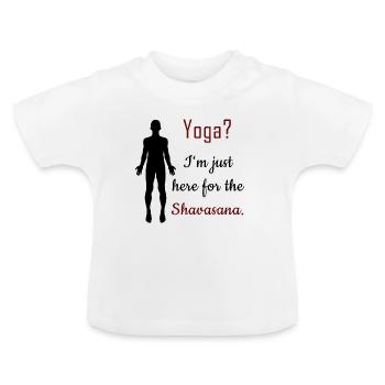 Yogi Yoga Yogalehrer Shavasana Asana Meditation - Baby Bio-T-Shirt mit Rundhals - Weiß - Vorne