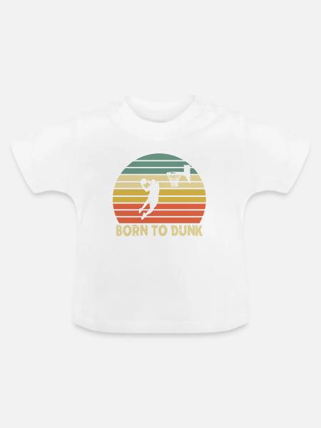 Born to dunk - Baby Bio-T-Shirt mit Rundhals - Weiß