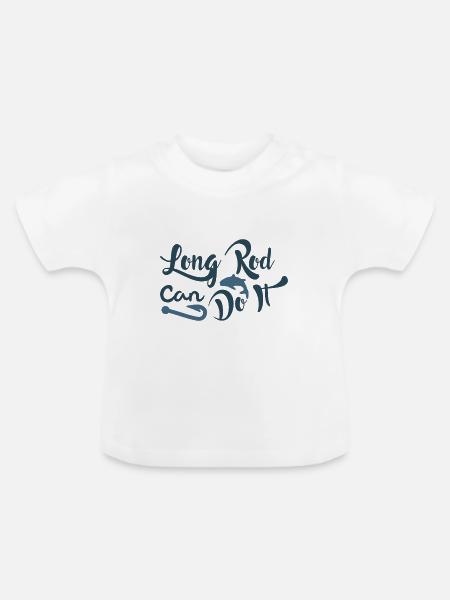 Langer Stab kann es tun - Baby Bio-T-Shirt mit Rundhals - Weiß